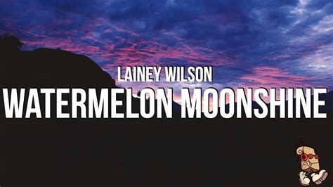 lainey wilson watermelon moonshine youtube